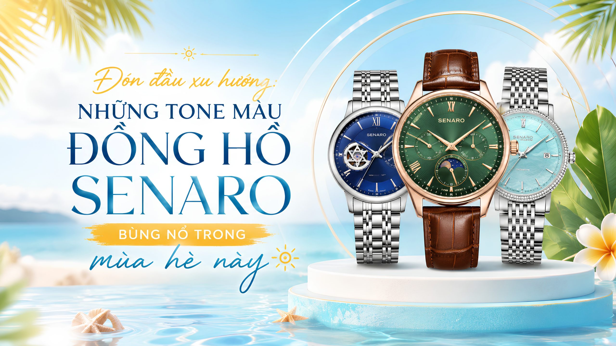Đón đầu xu hướng: Những tone màu đồng hồ Senaro bùng nổ trong mùa hè này