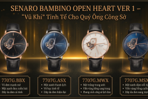 Senaro Bambino Open Heart Ver 1 – “Vũ Khí” Tinh Tế Cho Quý Ông Công Sở