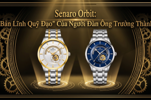 Senaro Orbit: “Bản Lĩnh Quỹ Đạo” Của Người Đàn Ông Trưởng Thành