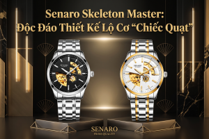 Senaro Skeleton Master: Độc Đáo Thiết Kế Lộ Cơ “Chiếc Quạt”
